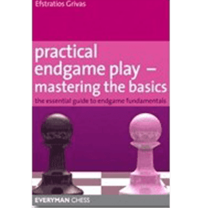 grivas practical endgame play  mastering the basics